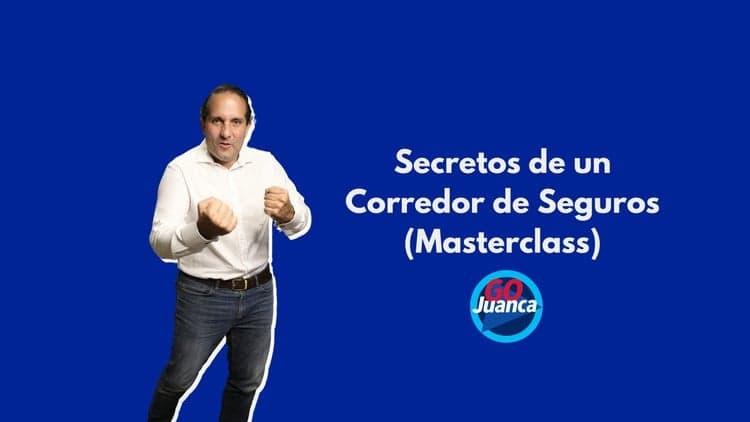 Secretos de un Corredor de Seguros (Masterclass).