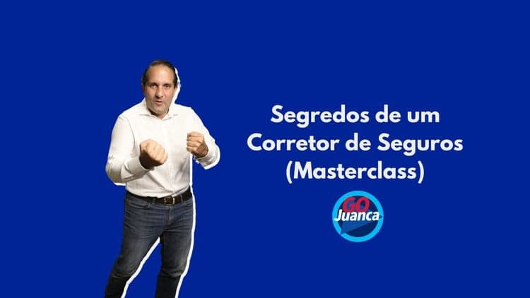 Corretor de Seguros de Sucesso: Método GoJuancaGo