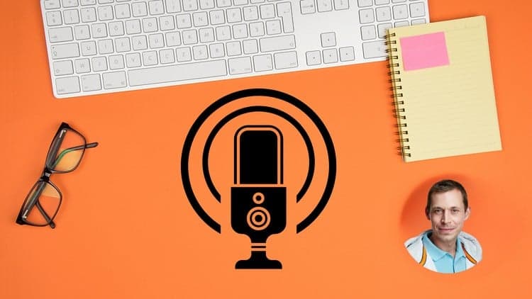 Podcasting für Online-Unternehmer - Kostenlose Udemy-Kurs [100% Rabatt]