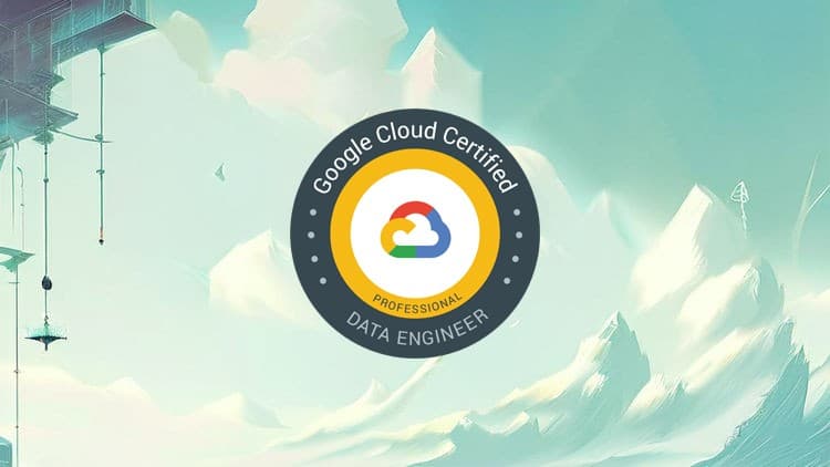 Complete Exam Preparation for GCP Cloud Data Engineer - Free Udemy Course 100% Off