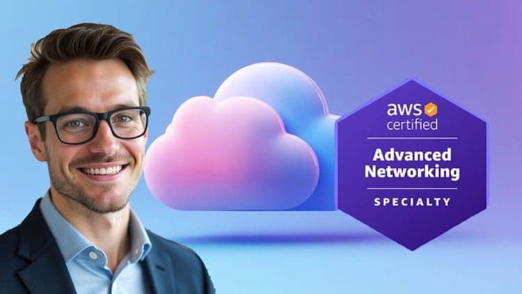AWS Advanced Networking Specialty - Free Udemy Course 100% Off