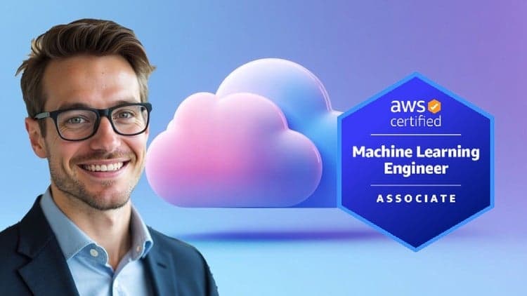 AWS Machine Learning Engineer Associate - Free Udemy Course [100% Off]
