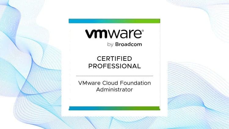 VCP VMware Cloud Foundation Administrator - Free Udemy Course [100% Off]