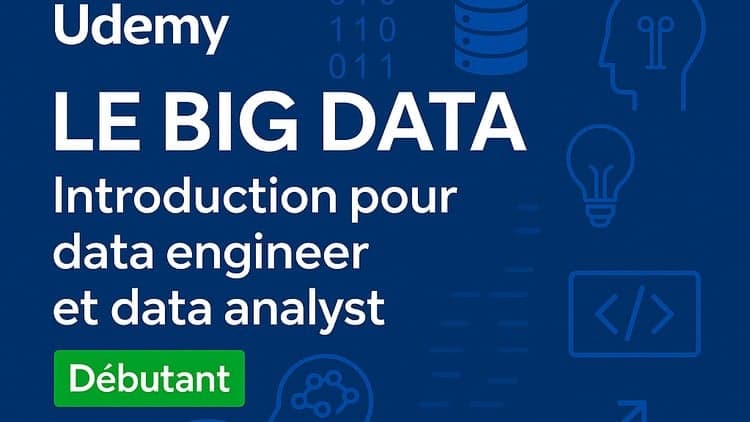 Le Big Data — Free Udemy Course [100% Off Coupon]