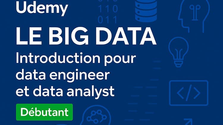 Le Big Data — Free Udemy Course [100% Off Coupon]