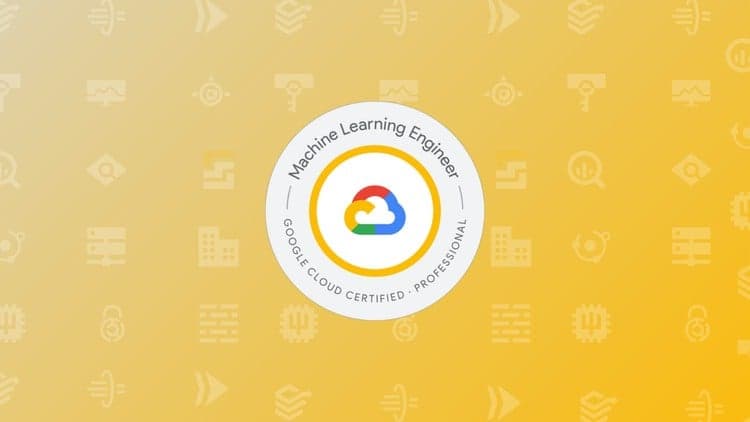 GCP Professional ML Engineer Practice Exams 2025 - Free Udemy Course [100% Off]