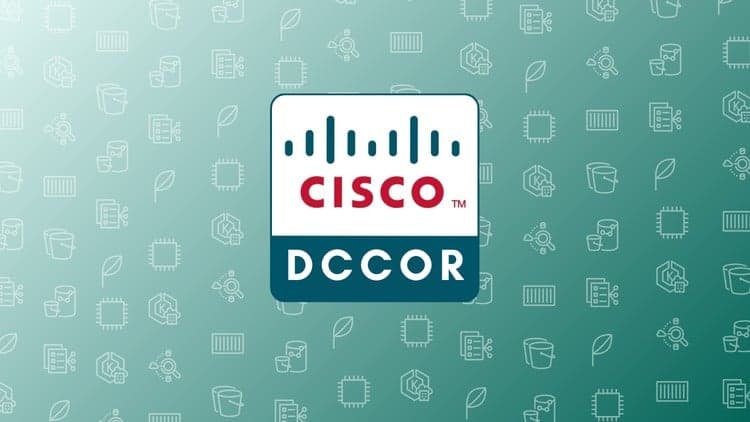Cisco 350-601 DCCOR Practice Exams - Free Udemy Course [100% Off]