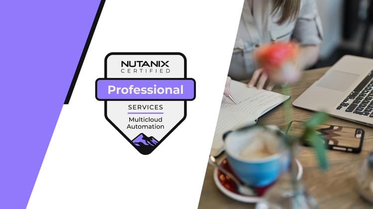 Nutanix Multicloud Automation - Free Udemy Course 100% Off