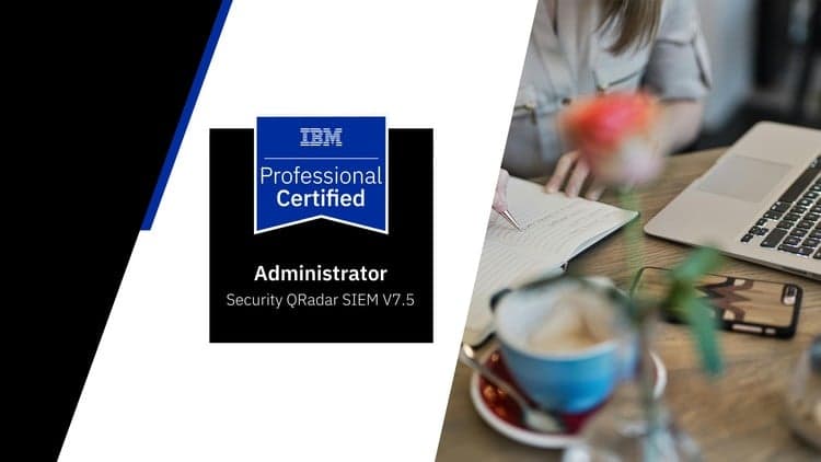 IBM QRadar SIEM Admin - Free Udemy Course 100% Off