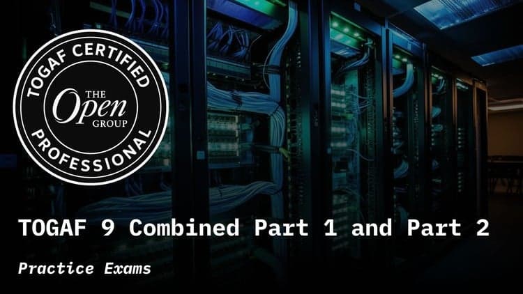 TOGAF 9 Practice Exams - Free Udemy Course [100% Off]