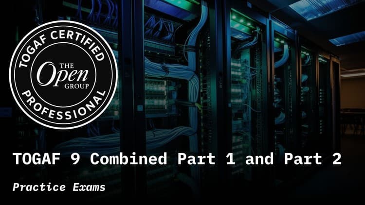 TOGAF 9 Practice Exams - Free Udemy Course [100% Off]