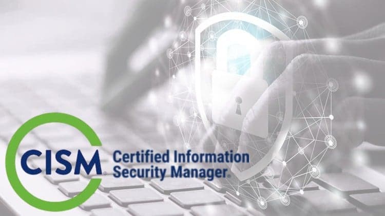 CISM Certification Free Udemy Course - 100% Off Coupon