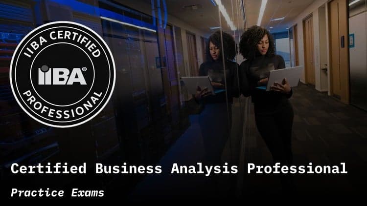 Free Udemy Course: IIBA CBAP Practice Exams [100% Off]
