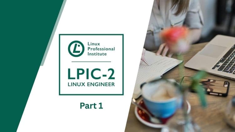 LPIC-2 Exam 201 Linux Engineer Practice Exams - Free Udemy Course 100% Off