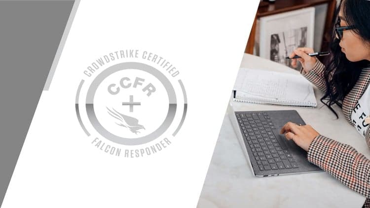 CrowdStrike Certified Falcon Responder - Free Udemy Course 100% Off