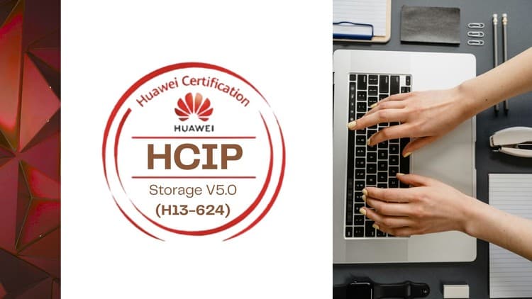 Huawei Certified ICT Professional (HCIP) Storage V5.0 Exams