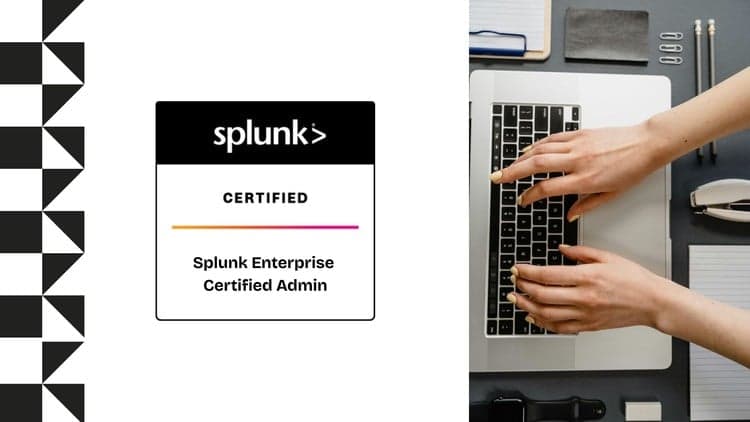 Splunk Enterprise Certified Admin Pratice Exams