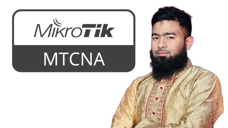 MTCNA - Beginner to Advanced | Free Udemy Course [100% Off]