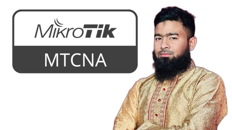 MTCNA - Beginner to Advanced | Free Udemy Course [100% Off]