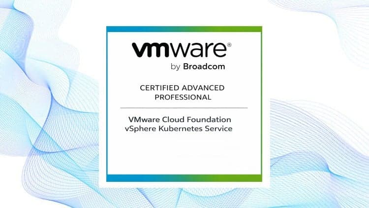 VMw Cloud Foundation vSphere Kubernetes Service (3V0-24.25)