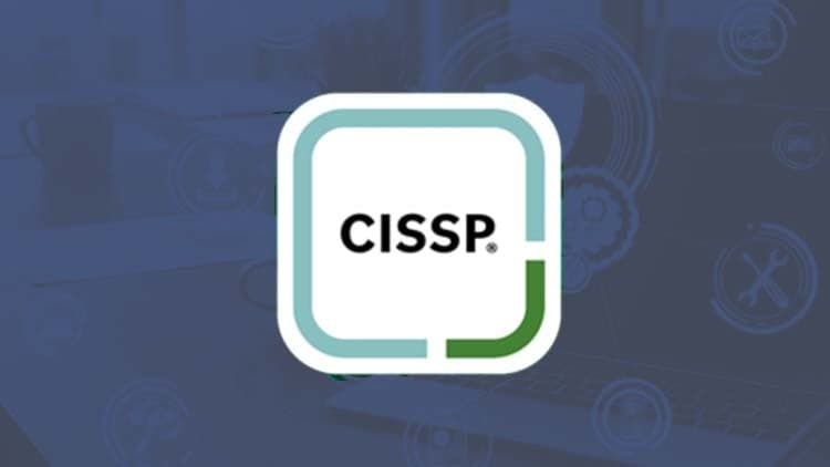 CISSP - Certified Information Systems Security Professional