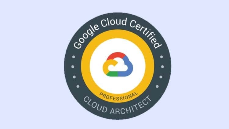 Google Certified Professional Cloud Architect Practice Exam