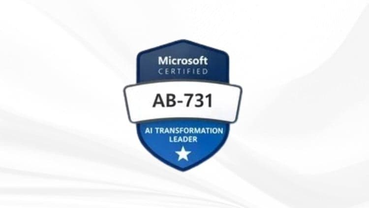AB-731 AI Transformation Leader Exam Prep - 2026 Update