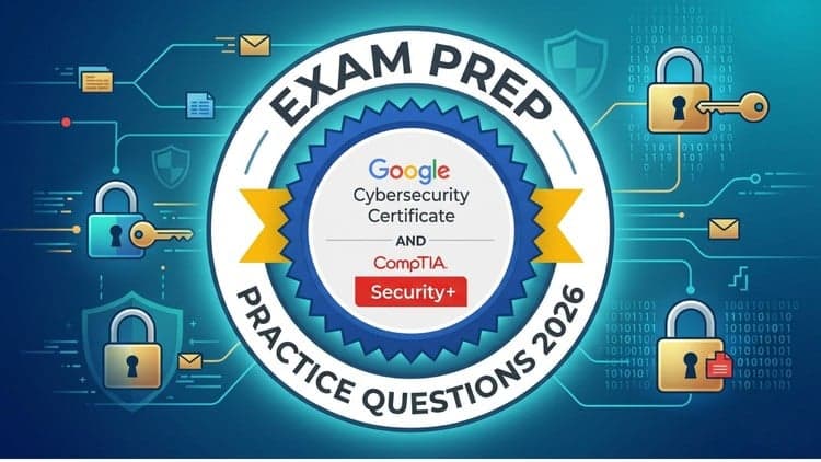 Google Cybersecurity Professional Practice Exams 2026