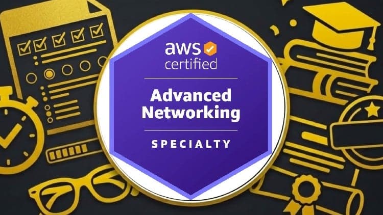AWS Certified Advanced Networking Specialty Mock Exam [2026]