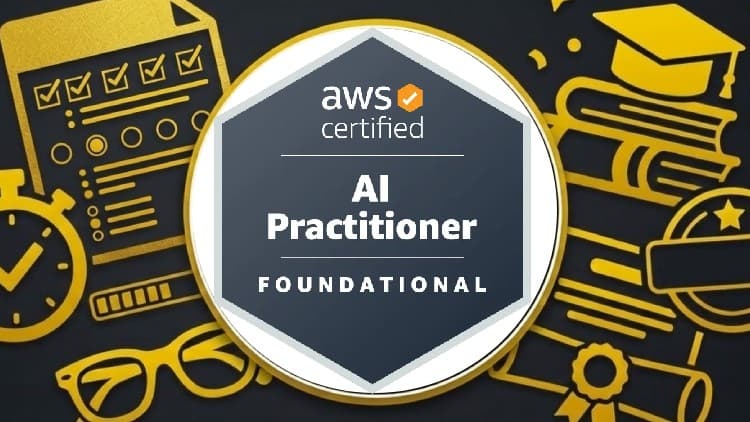 Free Udemy Course: AWS Certified AI Practitioner 2026 [100% Off]