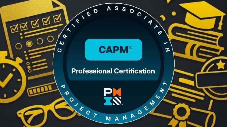 CAPM® Exam Guide 2026 - Free Udemy Course [100% Off]