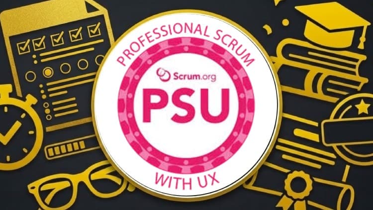 Professional Scrum with UX Certification - Free Udemy Course [100% Off]