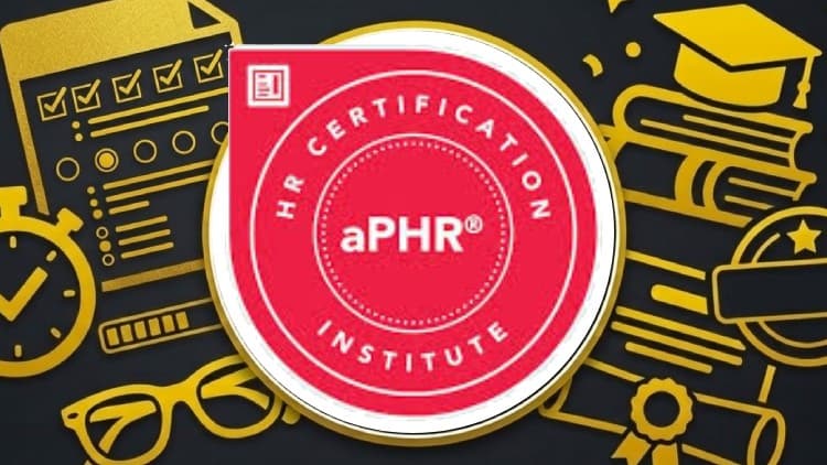 [NEW] HRCI - aPHR - Associate Professional in Human Resource