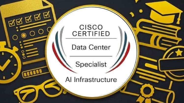 [NEW] Mastering Cisco AI Infrastructure