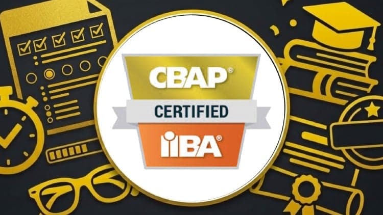 [NEW] Certified Business Analysis Professional (CBAP) [2026]