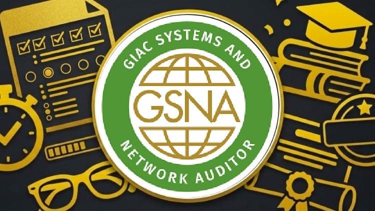 [NEW] GIAC Systems and Network Auditor (GSNA)