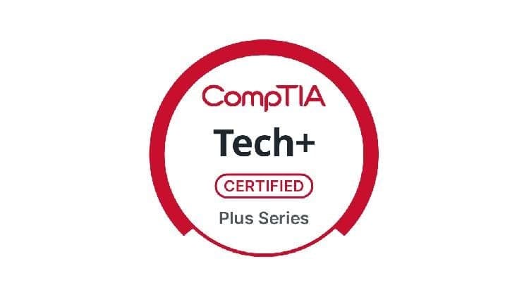 [NEW] CompTIA Tech+ Certification