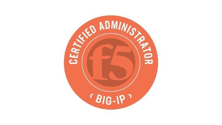 [NEW] F5 Certified! Administrator, BIG-IP (F5-CA, BIG-IP)