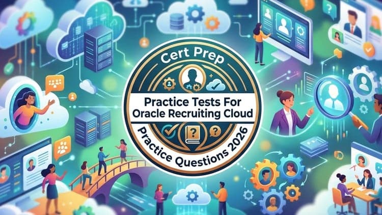 Oracle Recruiting Cloud 2026 Practice Test— 1Z0-1069-26 Exam