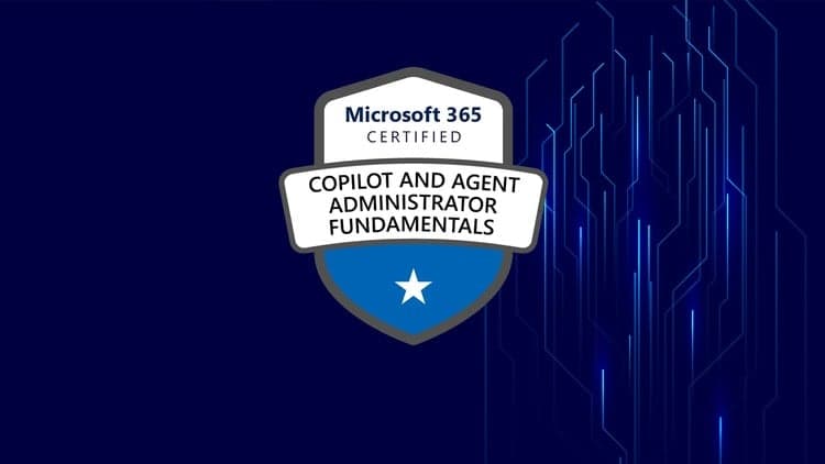 Microsoft 365 Copilot and Agent Administration Fundamentals