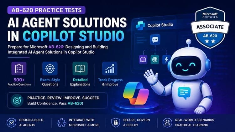 AB-620 Practice Tests: AI Agent Solutions in Copilot Studio