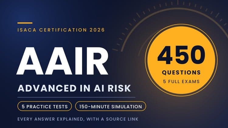 AAIR Advanced in AI Risk: 5 Practice Tests, 450 Questions