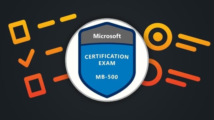 [NEW] MB-500: Dynamics 365 Developer - Exam Preparation 2026