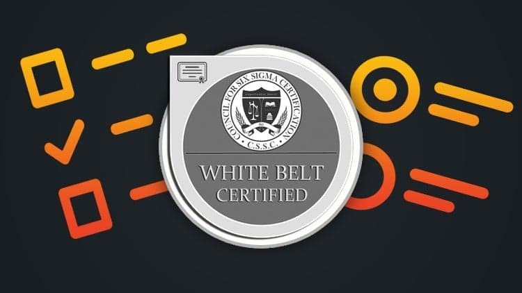 [NEW] Lean Six Sigma White Belt Cert - Exam Preparation 2026