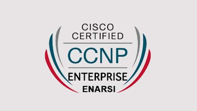 CCNP Enterprise ENARSI 300-410: Advanced Routing & Services