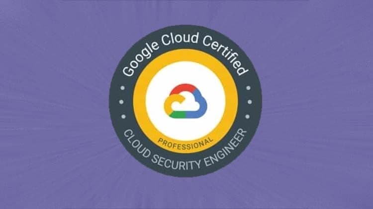 GCP Security Engineer Course - Free Udemy Course 100% Off